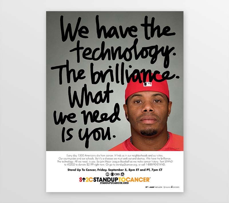 Stand Up To Cancer Ken Griffey Jr Tune in print advertising