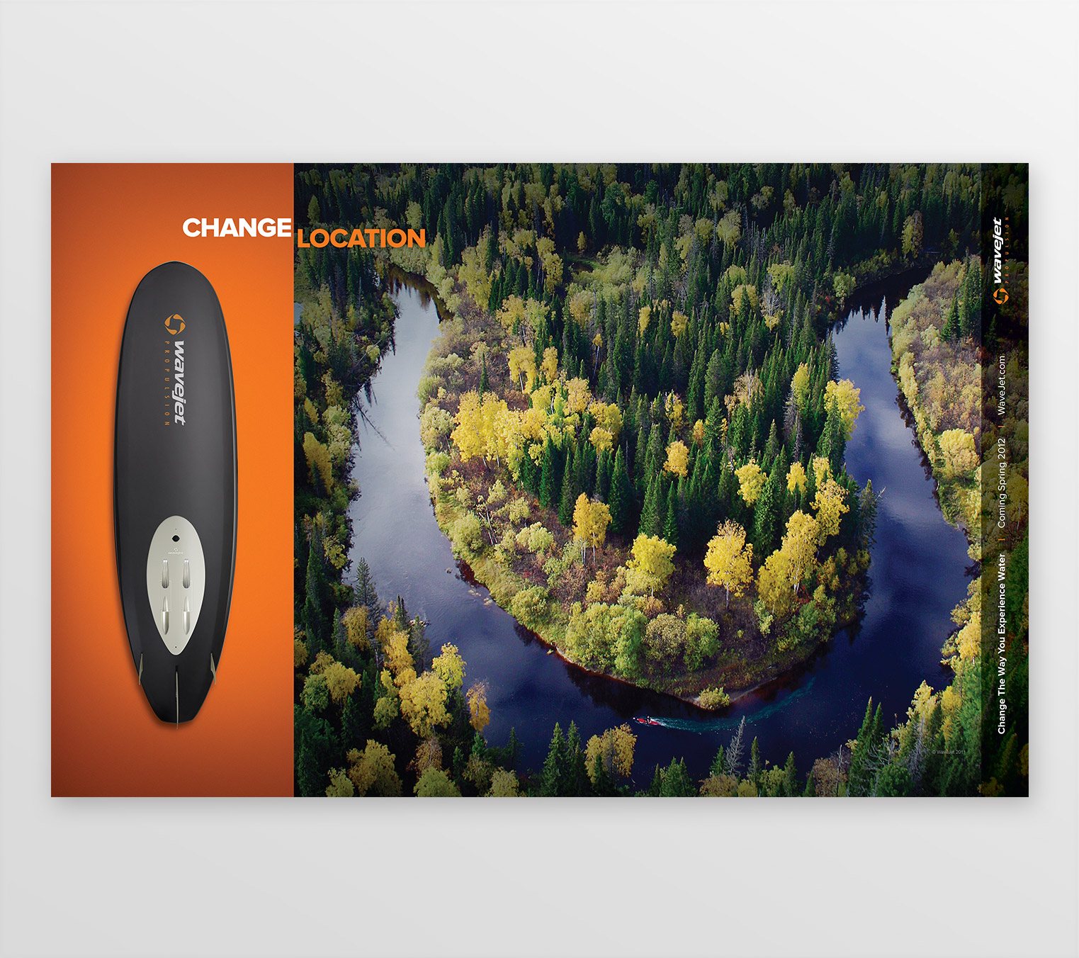 Wavejet print advertising - Jet powered surfboard on orange background next to photo of backcountry winding stream with headline: Change Location