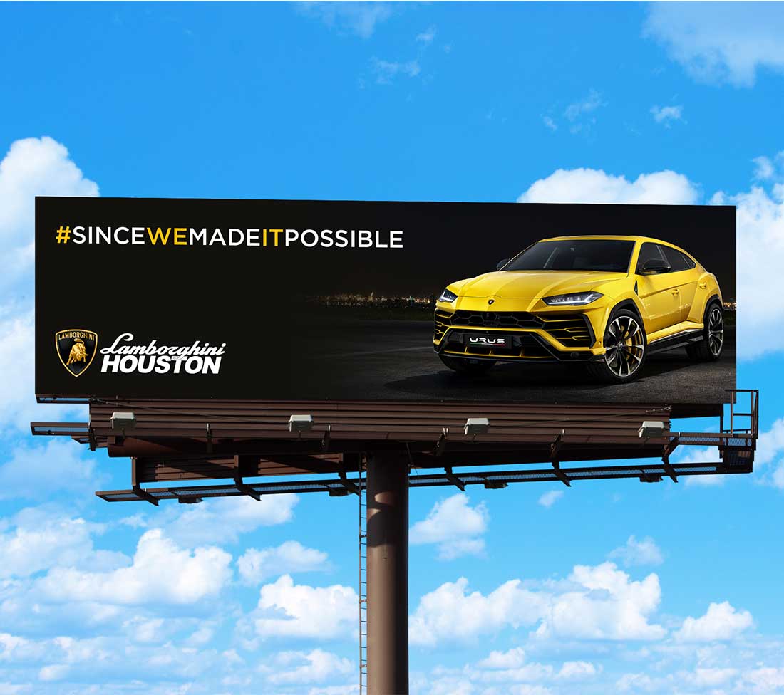 Lamborghini North Houston billboard featuring Urus and headline: #SINCEWEMADEITPOSSIBLE