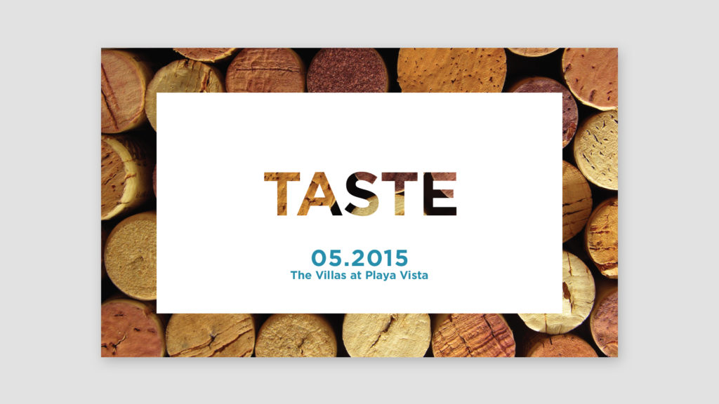 Teaser Campaign for The Villas at Playa Vista featuring wine corks and the word "Taste"
